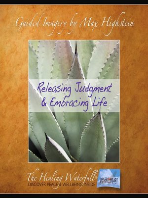 cover image of Releasing Judgement & Embracing Life